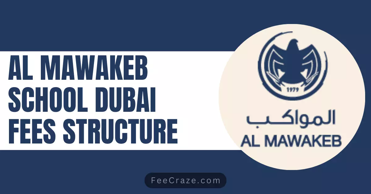 Al Mawakeb School Fees Structure 2024