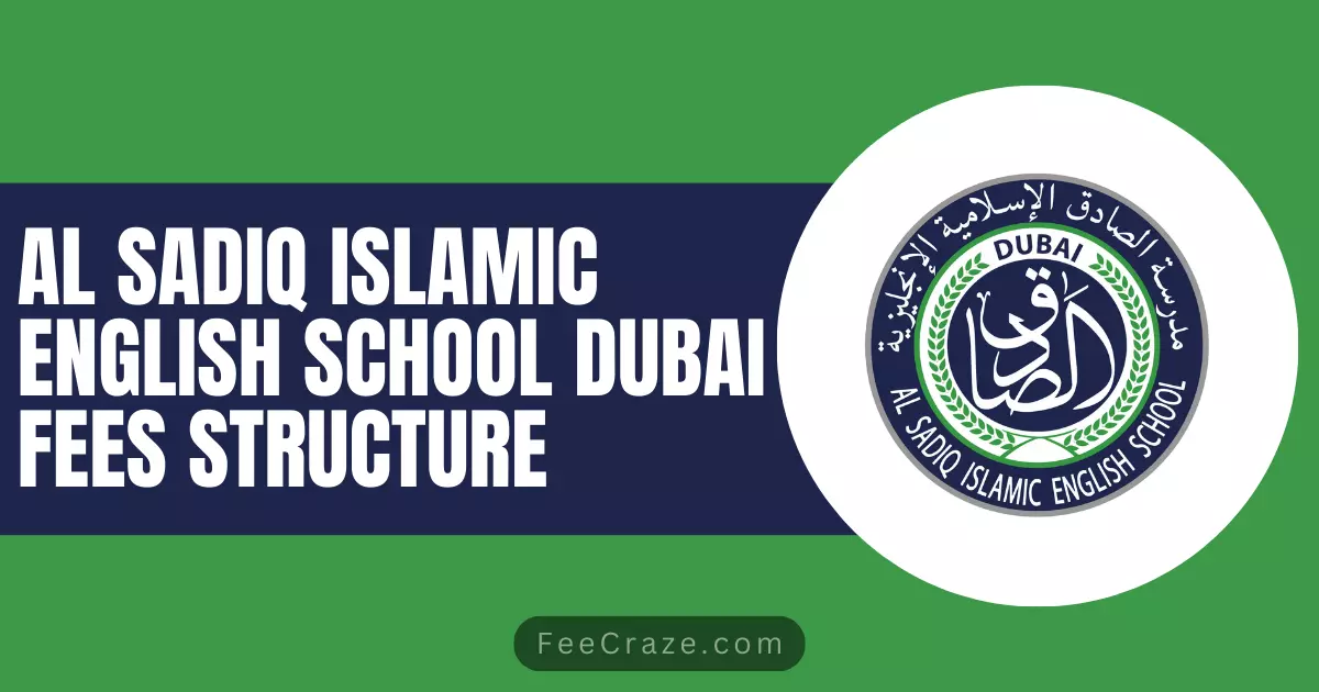 Al Sadiq Islamic English School Fees Structure 2024