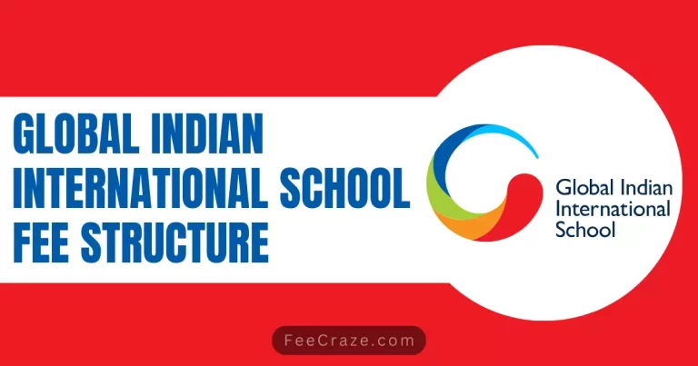 Global Indian International School Fee Structure 2024