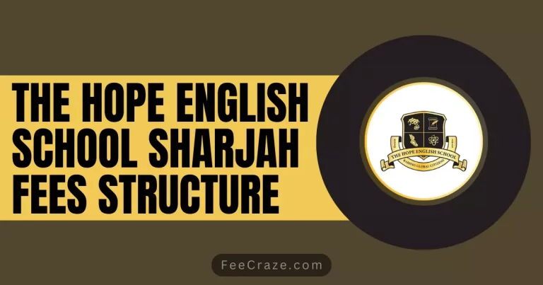 The Hope English School Sharjah Fees Structure 2023-24