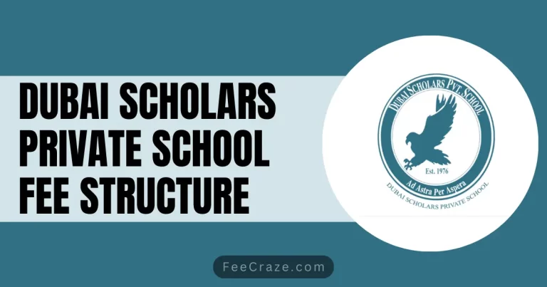 Dubai Scholars Private School Fee Structure 2024