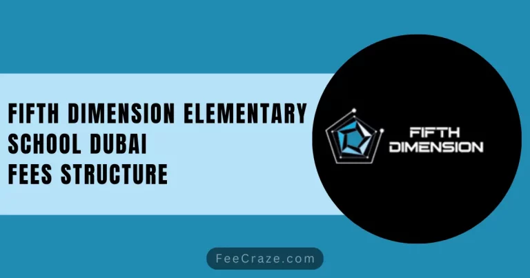 Fifth Dimension Elementary School Fees 2024 (Dubai)