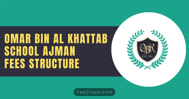 Omar Bin Al Khattab School Ajman Fees Structure 2024