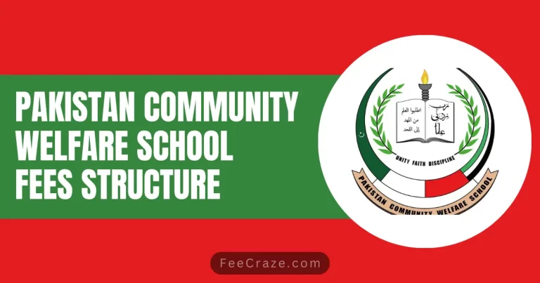 Pakistan Community Welfare School Fees 2024