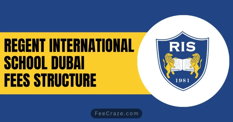Regent International School Dubai Fees Structure 2024