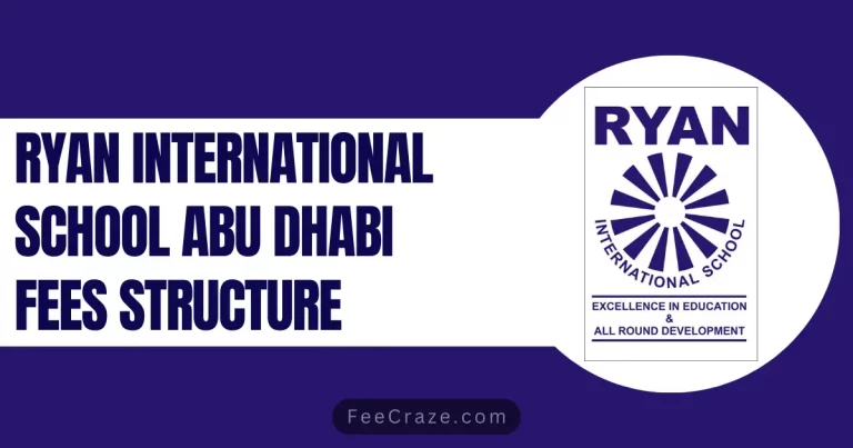 Ryan International School Fees Structure 2024 (Abu Dhabi)