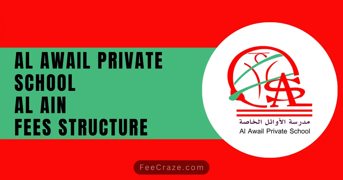 Al Awail Private School Fees Structure 2023-24 (Al Ain)