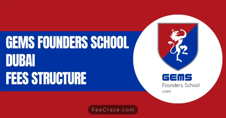 Gems Founders School Fees Structure 2024 (Dubai)