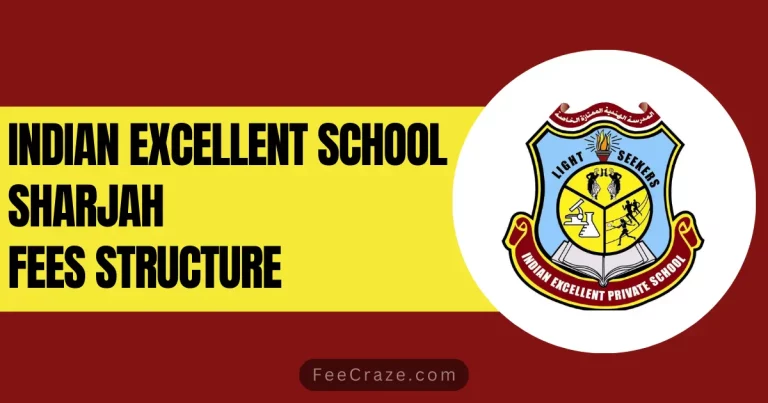Indian Excellent School Fees Structure 2024 (Sharjah)