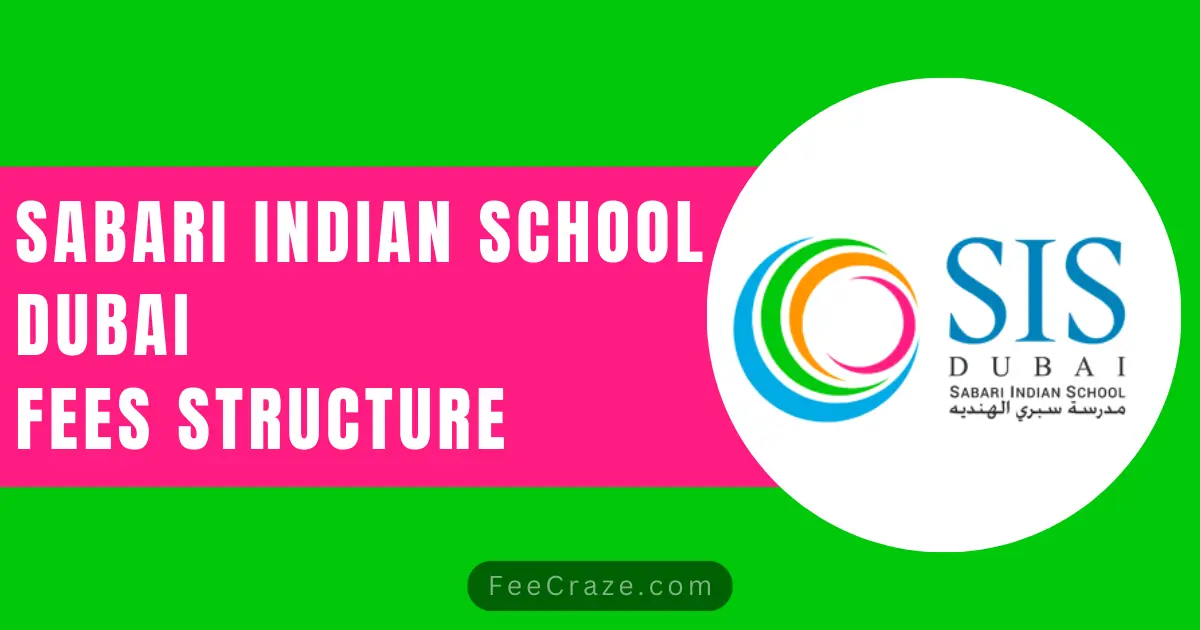 Sabari Indian School Fees Structure 2024 (Dubai)