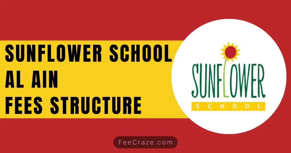 Sunflower School Al Ain Fees Structure 2023-24