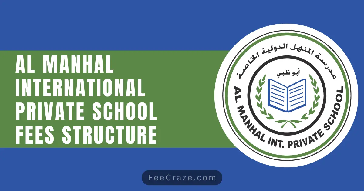 Al Manhal International Private School Fees 2023-24
