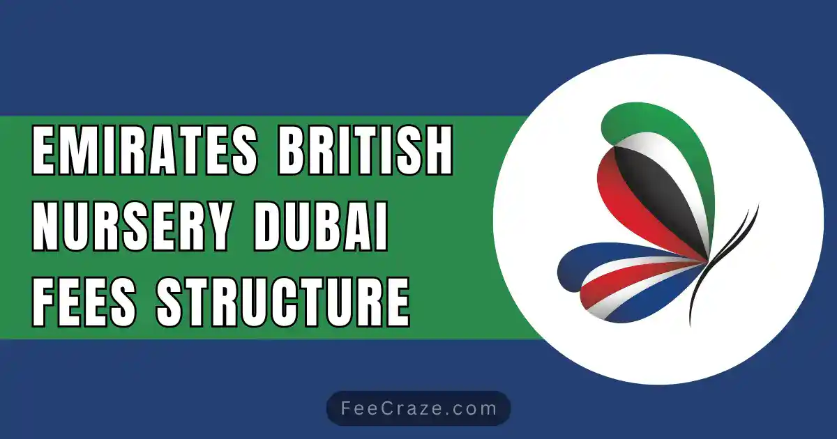 Emirates British Nursery Fees 2023-24 (Dubai)