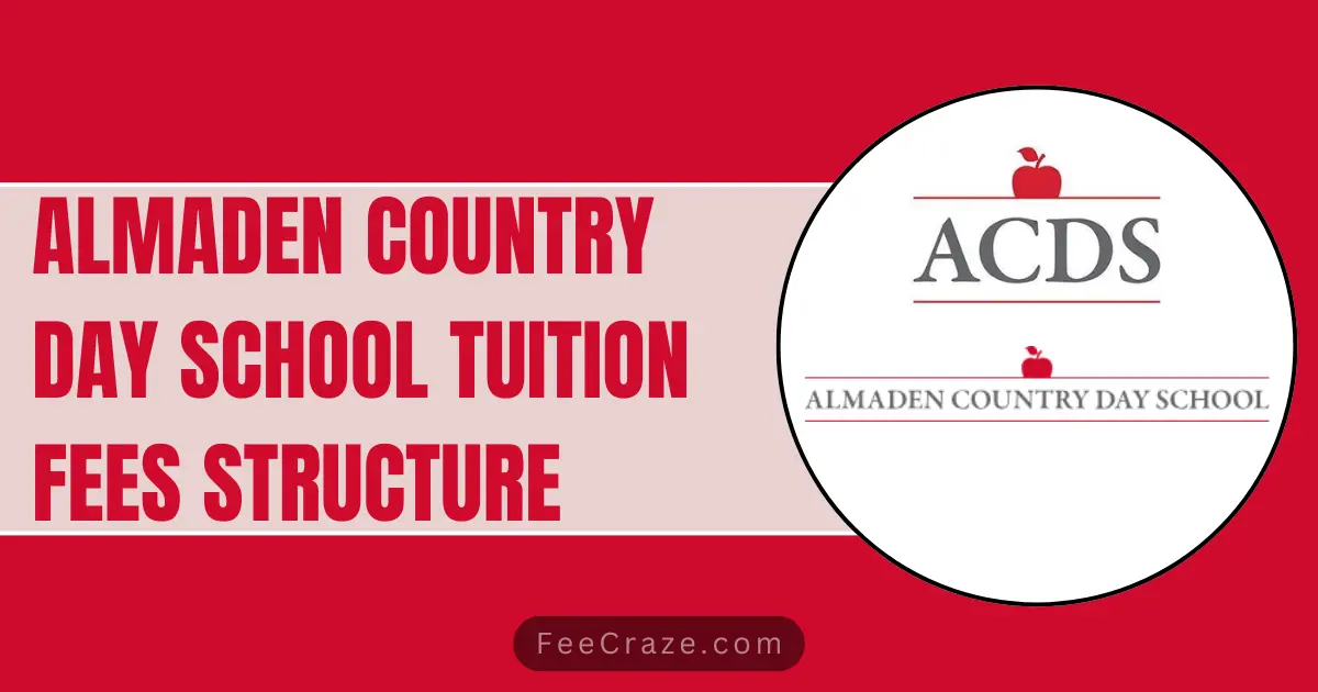 Almaden Country Day School Tuition Fees 2024-25