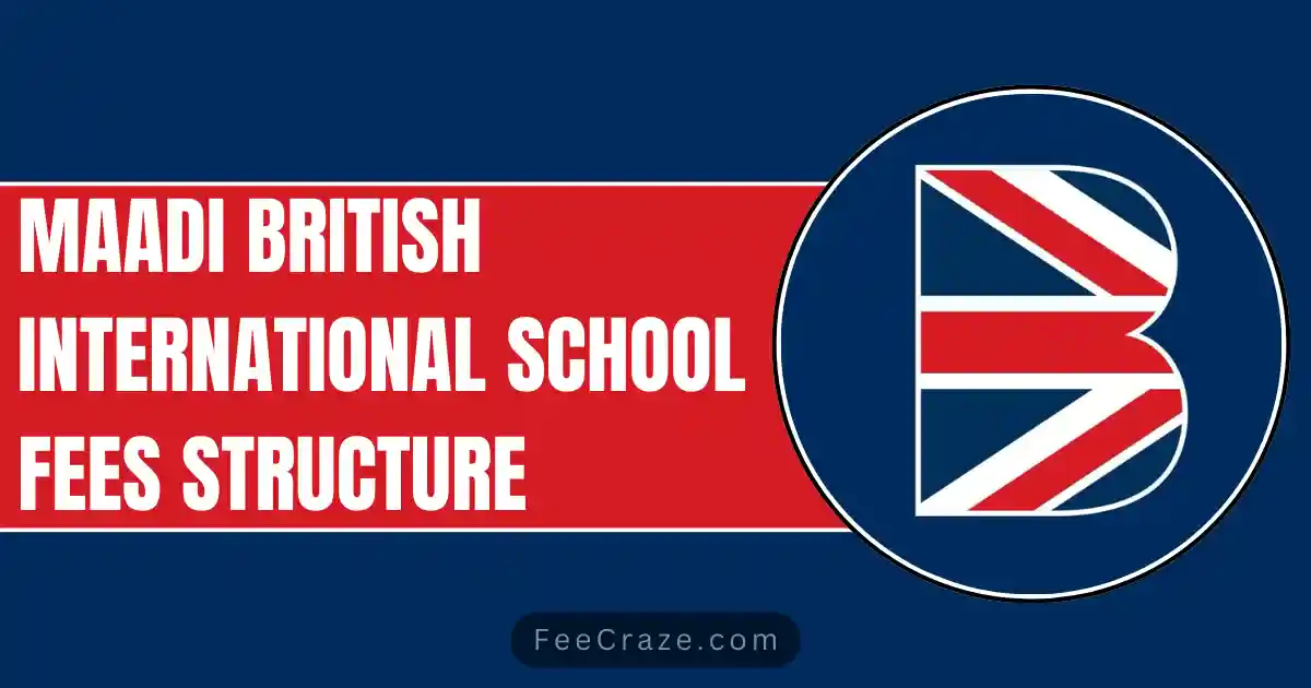 Maadi British International School Fees 2024-25