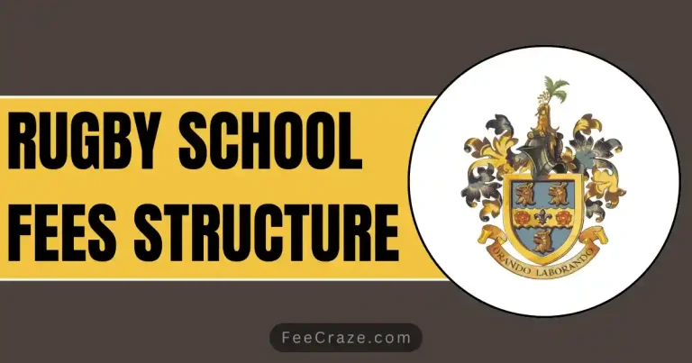 Rugby School Fees 2024-25 (Complete Detail)