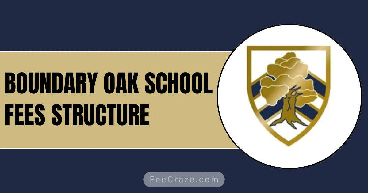 Boundary Oak School Fees 2024-25