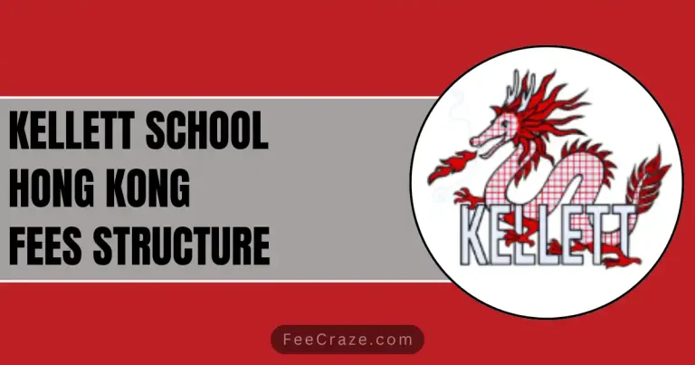 Kellett School Fees 2023-24 (Hong Kong)