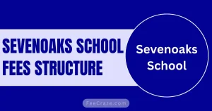 Sevenoaks School Fees 2024-25